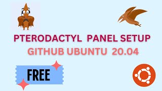 Pterodactyl Panel Setup  Github VPs Ubuntu 2004 using How to you install  StepbyStep [upl. by Lahsram]