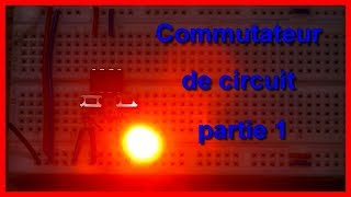 Comment faire un commutateur de circuits [upl. by Nera589]