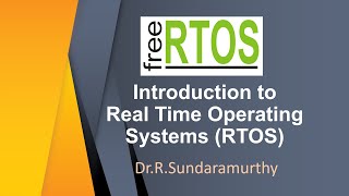 Introduction to Real Time Operating Systems RTOS [upl. by Tenay443]