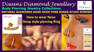 Diwani How to wear Hoop style Screw type Nose pin Piercing Rings studs natural diamonds 14k Gold [upl. by Ikkir294]