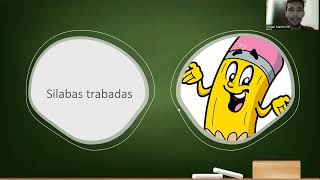 CLASE 5 LAS SÍLABAS TRABADAS 👨🏻‍🏫🔤 [upl. by Ares]