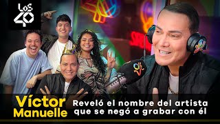 Víctor Manuelle reveló el nombre del artista que se negó a grabar con él 🥺😱 [upl. by Animsay]