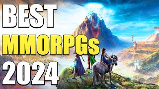 Best MMORPGS Of 2024 [upl. by Attenod]