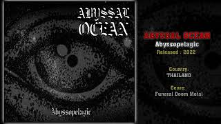 Abyssal Ocean THA  Abyssopelagic Full EP 2022 [upl. by Aselehc187]