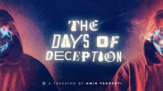 Amir Tsarfati The Days of Deception [upl. by Alrzc424]