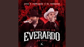 El Corrido De Everardo En Vivo [upl. by Anuait]