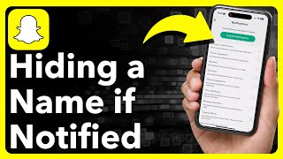 How To Hide Someones Name In Snapchat Notification [upl. by Reagan]