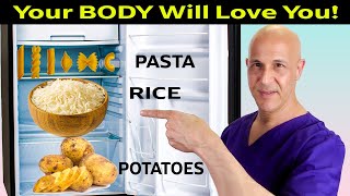 Refrigerate Your RICE PASTA amp POTATOES and Great Things Will Happen Dr Mandell [upl. by Beaufort]