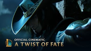 A Twist of Fate  Cinematic  League of Legends [upl. by Mloc]