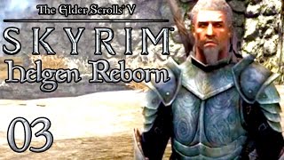 Skyrim Mod Helgen Reborn 35  Ordentlich Hilfe [upl. by Rhtaeh]