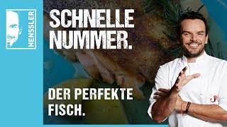 Schnelles quotDer Perfekte FischquotRezept von Steffen Henssler [upl. by Eliason392]