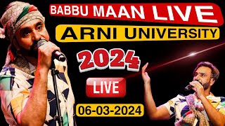 BABBU MAAN LIVE  ARNI UNIVERSITY LIVE BABBU MAAN  BABBU MAAN LIVE 06032024  BABBU MAAN [upl. by Devland]