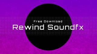 Rewind sound effects  Free download [upl. by Mchail]