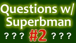 Questions with Superbman ep 2 [upl. by Willabella]