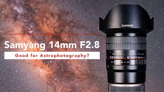 Samyang 14mm F28 good for Night and Astrophotography  Test in La Palma [upl. by Sabanrab]