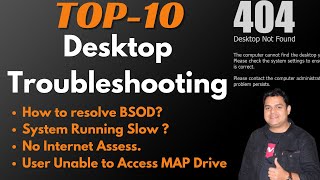 Top10 Desktop Issues and Solution  Desktop Troubleshooting [upl. by Findlay]