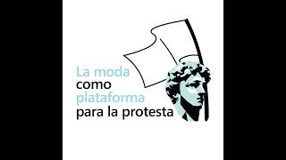 T 3  Ep 12 La moda como plataforma para la protesta [upl. by Ttegirb863]