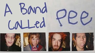 A Band Called Pee mini doc [upl. by Charyl619]