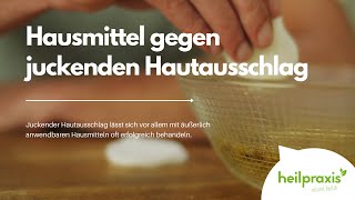 Hausmittel gegen juckenden Hautausschlag [upl. by Bowman]