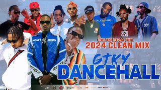 Dancehall Mix 2024 Clean  GTKY  Clean Dancehall Mix 2024  ValiantTeejayMasickaPopcaan1kiko [upl. by Anagnos]