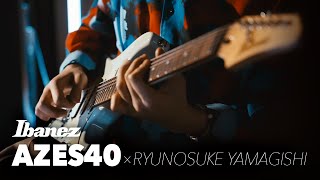 Ibanez AZES40  Ryunosuke Yamagishi [upl. by Teews]