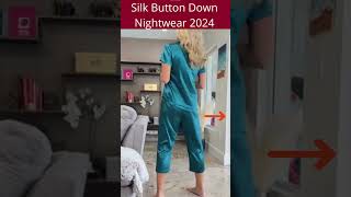 Silk Button Down Nightwear 2024 [upl. by Drawdesemaj]