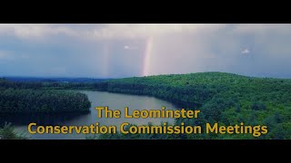 Leominster Conservation Commission 5282024 [upl. by Netnerb]