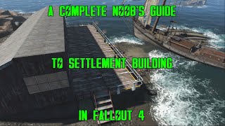 A Completeish Guide To Settlement Building in Fallout 4 [upl. by Hennessy319]