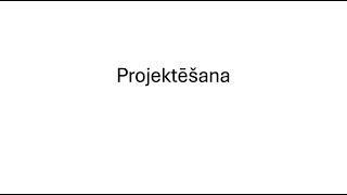 Projektēšana [upl. by Yztim918]