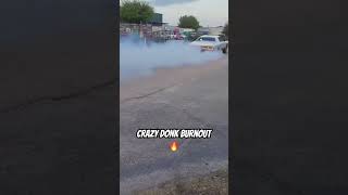 Crazy Donk Burnout burnout hiphop music automobile donk [upl. by Esilehs142]