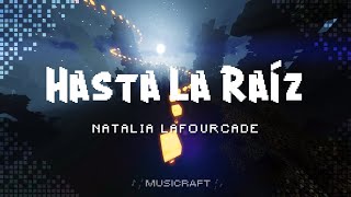 Hasta La Raíz  Natalia Lafourcade Letrayo te llevo dentro [upl. by Onilecram]