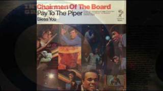 Chairmen Of The Board  Pay To The Piper  STEREO [upl. by Aligna]