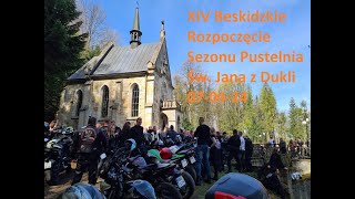 XIV Beskidzkie Rozpoczęcie Sezonu Pustelnia Św Jana z Dukli 07 04 24 [upl. by Knipe936]