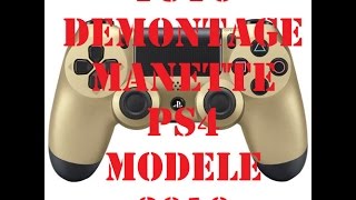 TUTO Démontage Manette PS4 modèle 2016 Fr Hd [upl. by Aitsirt]