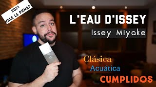 RESEÑA  L EAU DISSEY Pour homme  ISSEY MIYAKE SIGUE SIENDO PERFECTA EN EL 2021 [upl. by Constantia]