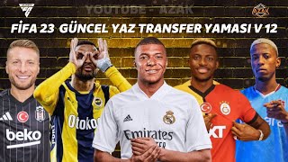 FİFA 23 GÜNCEL YAZ TRANSFER YAMASI V12 27 EKİM 2024 LATEST TRANSFER UPDATE2324 [upl. by Arodoet]