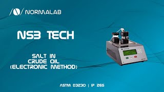 NSB Tech  Normalab Standard Test Method for Salts in Crude Oil Electrometric Method [upl. by Retsevel]