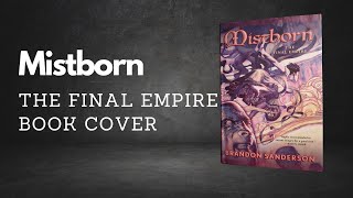 Mistborn  Final Empire by Brandon Sanderson Book Cover [upl. by Nortna]