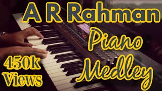 ARRahman Piano Medley [upl. by Heyward]