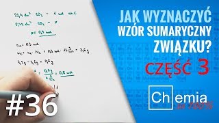 Matura z chemii Jak wyznaczyć WZÓR SUMARYCZNY związku organicznego cz3  Zadanie Dnia 36 [upl. by Natlus]