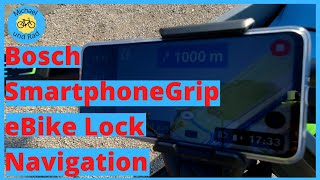 Bosch SmartphoneGrip Navigation eBike Lock Präsentation [upl. by Atnek636]