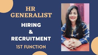 HR Generalist  Hiring amp Recruitment  Roles amp Responsibilties  1st Function HR readytogetupdate [upl. by Fougere]