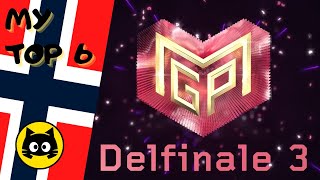 🇳🇴 Melodi Grand Prix 2024  SEMIFINAL 3 · MY TOP 6 · Eurogatito [upl. by Michell503]