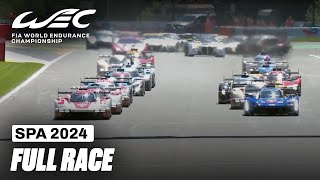 Full Race I 2024 TotalEnergies 6 Hours of Spa I FIA WEC [upl. by Angelita]