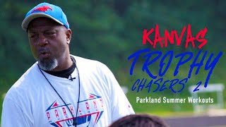 Trophy Chasers 2  Parkland HS Summer Workouts [upl. by Meekah]