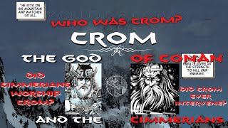 Crom the God of Conan and the Cimmerians  World Of Conan [upl. by Ahseenyt]