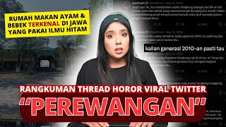 THREAD HOROR VIRAL TWITTER quotPEREWANGANquot  NERROR [upl. by Aierdna253]