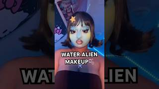 Water alien 🫧 makeupshorts alien [upl. by Friedlander]