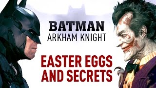 Batman Arkham Knight  All Easter Eggs and Secrets [upl. by Paxton]