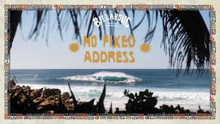 No Fixed Address – A Hawaii Surf Film  Billabong [upl. by Bush]